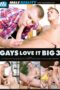 Gays Love It Big 3